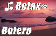 RAVEL – BOLERO, Maurice HD Classical Music Video Romantic song slow love songs Movie 10 Ten Bo Derek
